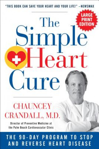 Knjiga Simple Heart Cure - LARGE PRINT Chauncey Crandall