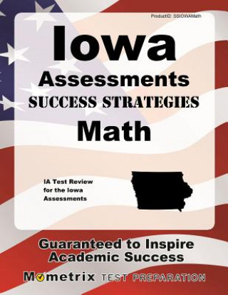 Książka IOWA ASSESSMENTS SUCCESS STRAT Ia Exam Secrets Test Prep