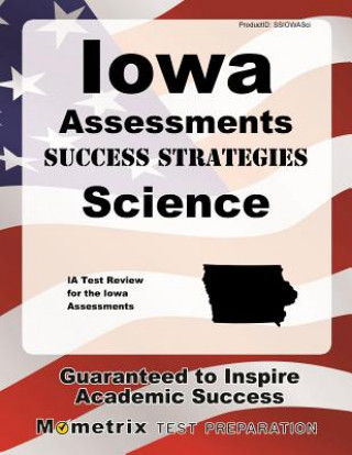 Kniha IOWA ASSESSMENTS SUCCESS STRAT Ia Exam Secrets Test Prep