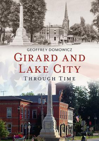 Carte Girard and Lake City Through Time Geoffrey Domowicz