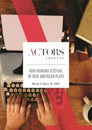 Kniha Humana Festival 2016: The Complete Plays Amy Wegener