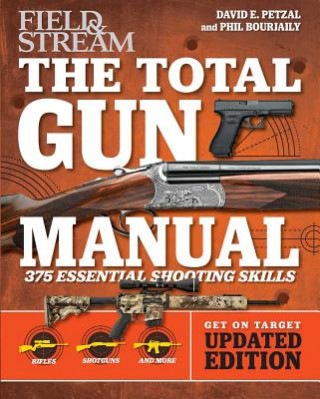 Kniha Total Gun Manual (Field & Stream) David E. Petzal