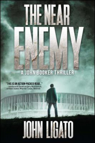 Könyv Near Enemy John Ligato