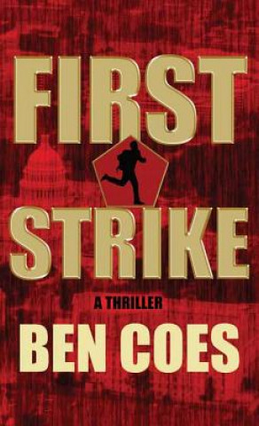 Kniha 1ST STRIKE Ben Coes