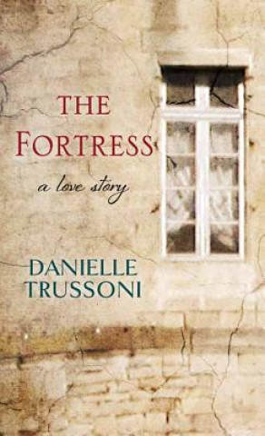 Βιβλίο The Fortress Danielle Trussoni