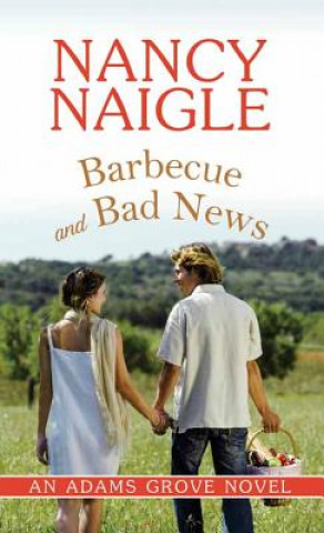 Carte Barbecue and Bad News Nancy Naigle