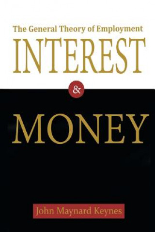 Carte General Theory of Employment, Interest, and Money John Maynard Keynes
