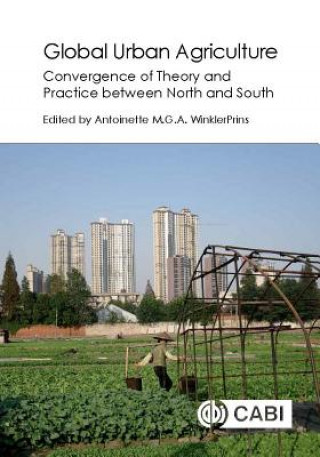 Könyv Global Urban Agriculture Antoinette WinklerPrins