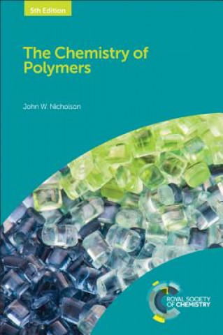 Carte Chemistry of Polymers John W Nicholson