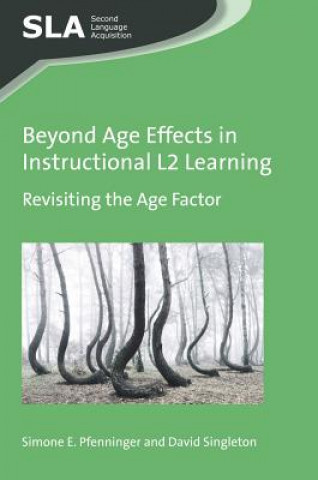 Kniha Beyond Age Effects in Instructional L2 Learning Simone E. Pfenninger