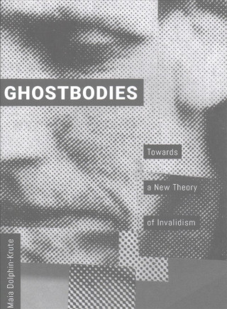 Książka Ghostbodies Maia Dolphin-Krute