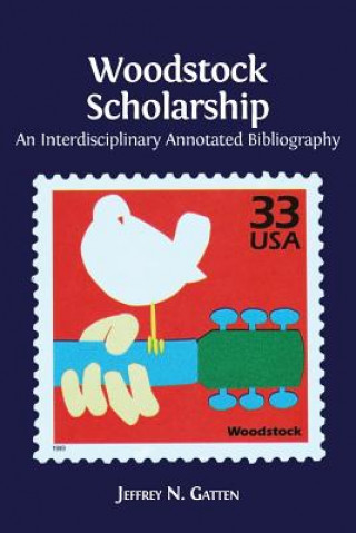 Kniha Woodstock Scholarship Jeffrey N. Gatten