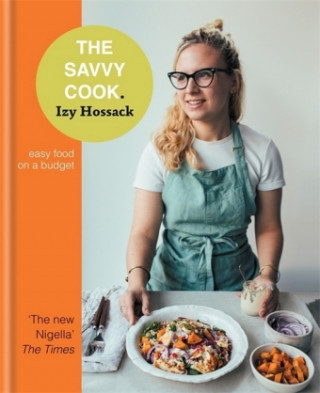 Kniha Savvy Cook Izy Hossack