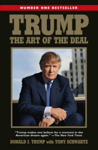 Carte Trump: The Art of the Deal Donald J. Trump