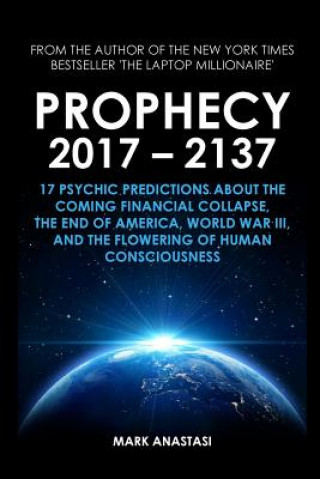 Carte Prophecy 2017 - 2137 Mark Anastasi