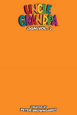 Könyv Uncle Grandpa: Unclegrandpaland Ogn Katharine Efird