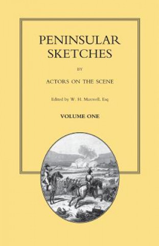 Buch PENINSULAR SKETCHES; BY ACTORS ON THE SCENE. Volume One S. Monick