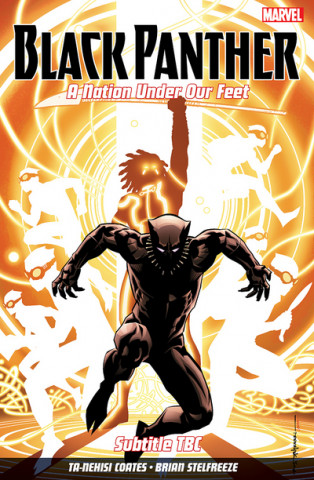 Kniha Black Panther: A Nation Under Our Feet Vol. 2 TaNehisi Coates