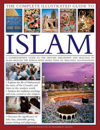 Carte Complete Illustrated Guide to Islam Dr. Mohammad Bokhari