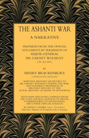Kniha Ashanti War (1874) Capt Henry Brackenbury Ra