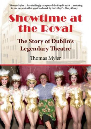 Книга Showtime at the Royal: The Story of Dublin's Legendary Theatre Thomas Myler