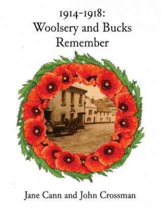 Kniha 1914-1918 Woolsery and Bucks Remember Jane Cann