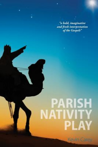 Kniha Parish Nativity Play Kevin Carey