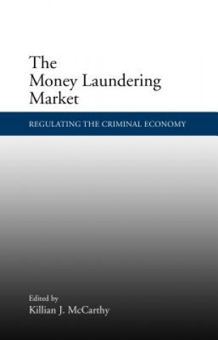Buch Money Laundering Market Killian J McCarthy