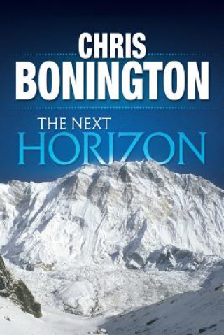 Książka Next Horizon Chris Bonington