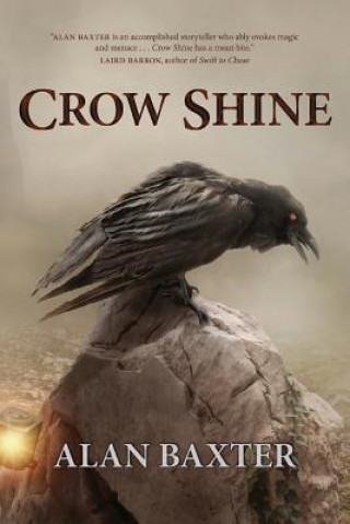 Carte Crow Shine Alan Baxter