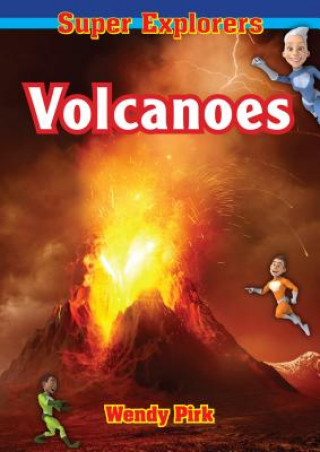 Livre Volcanoes Super Explorers