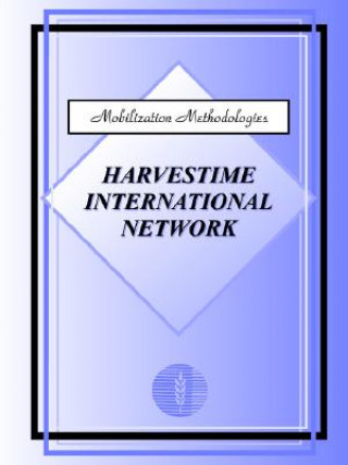 Книга MOBILIZATION METHODOLOGIES Harvestime International Network