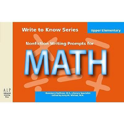 Knjiga Write to Know: Nonfiction Writing Prompts for Upper Elementary Math Rosemary Ruthven