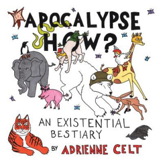 Carte Apocalypse How? Adrienne Celt