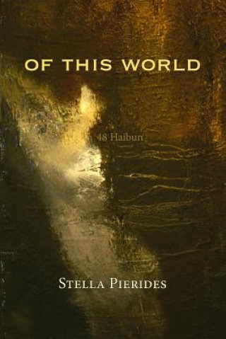 Livre OF THIS WORLD Stella Pierides