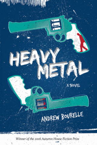 Knjiga Heavy Metal Andrew Bourelle