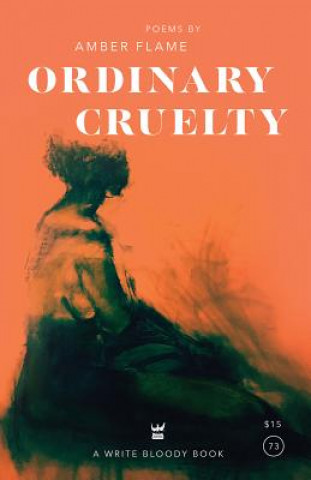 Книга Ordinary Cruelty Amber Flame