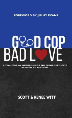 Livre GOOD COP BAD LOVE Scott Witt