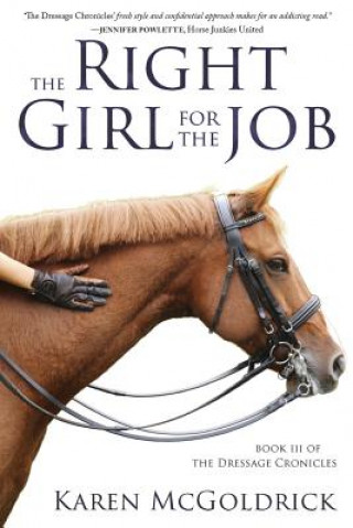 Kniha Right Girl for the Job Karen McGoldrick