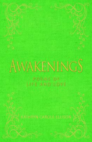 Buch Awakenings Kathryn Carole Ellison