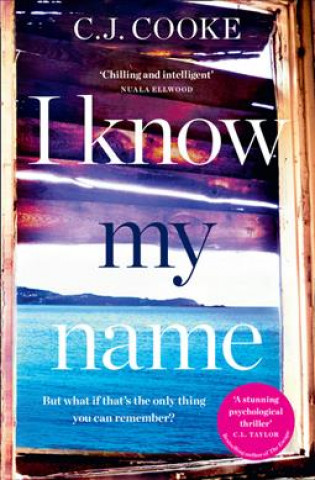 Książka I Know My Name C. J. Cook