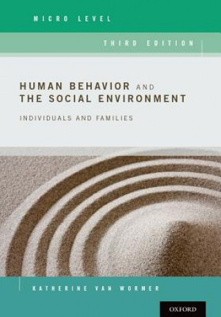 Kniha Human Behavior and the Social Environment, Micro Level Katherine van Wormer