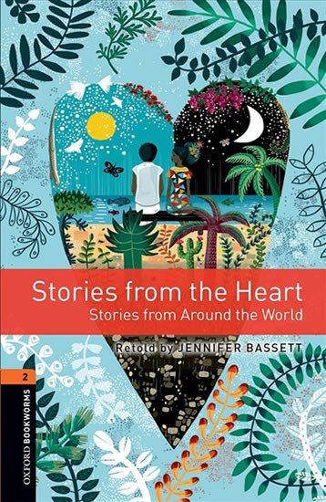Carte Oxford Bookworms Library: Level 2:: Stories from the Heart Jennifer Bassett