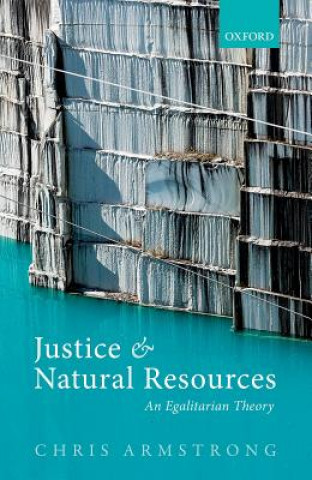 Kniha Justice and Natural Resources Chris Armstrong