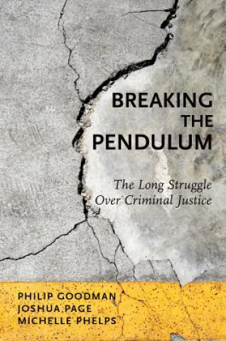 Livre Breaking the Pendulum Philip Goodman