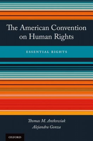 Kniha American Convention on Human Rights Thomas M Antkowiak