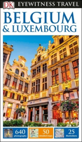 Книга DK Eyewitness Belgium and Luxembourg DK Travel