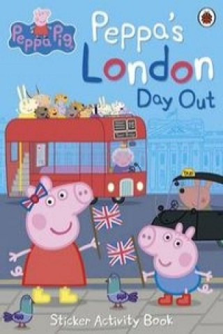 Книга Peppa Pig: Peppa's London Day Out Sticker Activity Book Ladybird