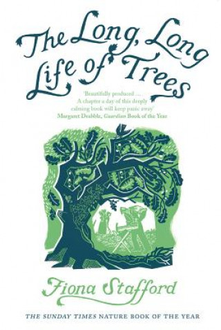 Knjiga Long, Long Life of Trees Fiona Stafford