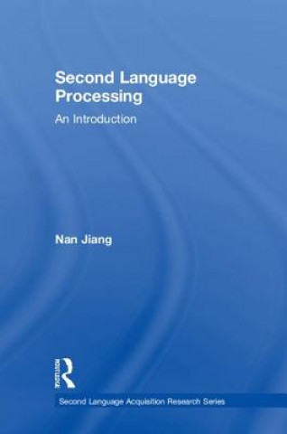Könyv Second Language Processing Jiang